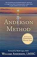 The Anderson Method: The Secret to Permanent Weight Loss