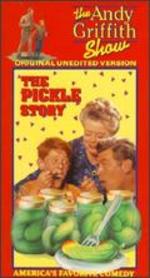 The Andy Griffith Show: The Pickle Story