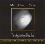 The Angel and the Dark River/Live at the Dynamo '95