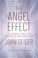 The Angel Effect - Geiger, John