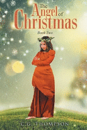 The Angel Of Christmas: Book Two
