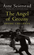 The Angel Of Grozny: Inside Chechnya