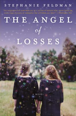The Angel of Losses - Feldman, Stephanie
