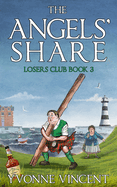 The Angels' Share: A Losers Club Murder Mystery (Book 3)