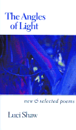 The Angles of Light: New and Selected Poems