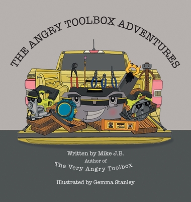 The Angry Toolbox Adventures - J B, Mike