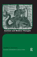 The Animal and the Human in Ancient and Modern Thought: The 'Man Alone of Animals' Concept