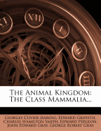 The Animal Kingdom: The Class Mammalia