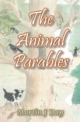 The Animal Parables - Methold, Graham (Photographer)