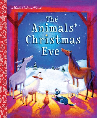 The Animals' Christmas Eve: A Christmas Nativity Book for Kids - Wiersum, Gale