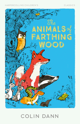 The Animals of Farthing Wood - Dann, Colin