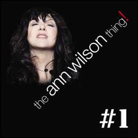 The Ann Wilson Thing! - #1 - Ann Wilson