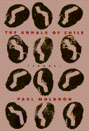 The Annals of Chile - Muldoon, Paul