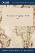 The Annals of Orlingbury: A Novel; Vol I