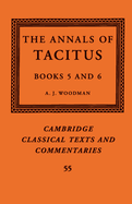 The Annals of Tacitus: Books 5-6
