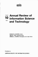 The Annual Review of Information Science & Technology