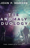 The Anomaly Duology: The Complete Series