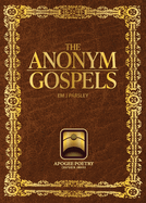 The anonym gospels