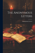 The Anonymous Letters