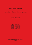 The Anra Scarab: An archaeological and historical approach