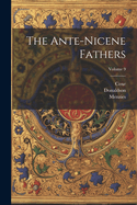 The Ante-nicene Fathers; Volume 9