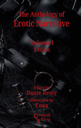 The Anthology of Erotic Narrative, Volume I Fetish