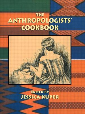 The Anthropologists' Cookbook - Kuper, Jessica