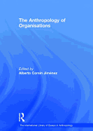 The Anthropology of Organisations