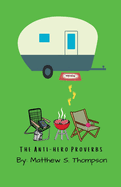 The Anti-Hero Proverbs