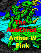 The AntiChrist: Low Tide Press Large Print Edition