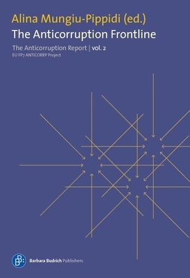 The Anticorruption Frontline: The Anticorruption Report, Volume 2 - Mungiu-Pippidi, Alina (Editor)