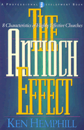 The Antioch Effect: 8 Characteristics of Highly Effective Churches