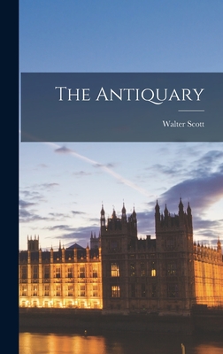 The Antiquary - Scott, Walter