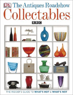 The Antiques Roadshow Book of Collectables