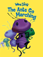 The Ants Go Marching - Beall, Pamela Conn, and Nipp, Susan Hagen