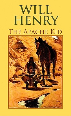 The Apache Kid - Henry, Will
