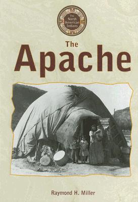 The Apache - Miller, Raymond H