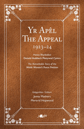 The Apel, Yr / Appeal: Hawlio Heddwch: Ymgyrch Menywod Cymru dros Fyd heb Ryfel 1923-2023 / Project Peace: The Women of Wales and a World Without War 1923-2023