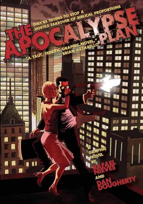 The Apocalypse Plan - Nieves, Rafael, and Dougherty, Dan