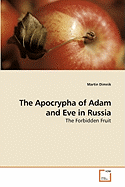 The Apocrypha of Adam and Eve in Russia