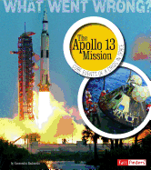The Apollo 13 Mission: Core Events of a Crisis in Space