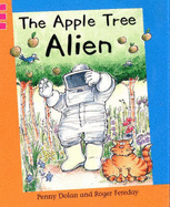 The Apple Tree Alien - Dolan, Penny