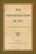The Arab Revolution of 2011: A Comparative Perspective