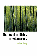 The Arabian Nights Entertainments