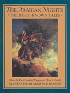 The Arabian Nights: Their Best-Known Tales