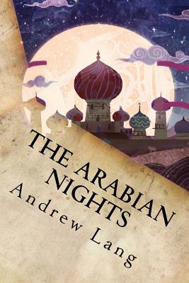 The Arabian Nights - Lang, Andrew