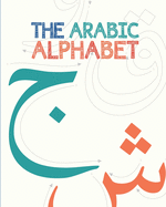 The Arabic Alphabet (Illustrated)