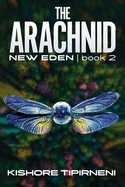 The Arachnid: New Eden - book 2