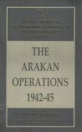 The Arakan Operations 1942-45