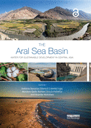 The Aral Sea Basin: Water for Sustainable Development in Central Asia